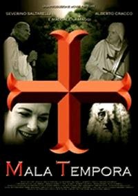 Mala Tempora (2008) afişi