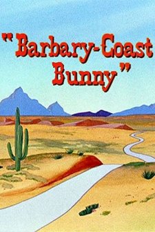 Barbary Coast Bunny (1956) afişi