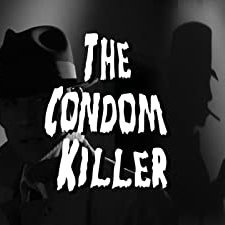 The Condom Killer (2009) afişi