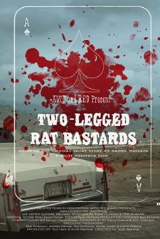 Two-legged Rat Bastards (2011) afişi