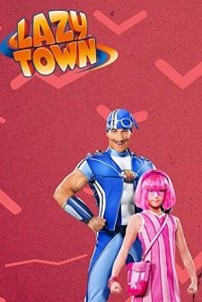 Lazytown (2004) afişi