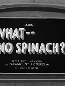 What -- No Spinach? (1936) afişi