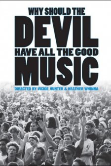 Why Should The Devil Have All The Good Music? (2004) afişi