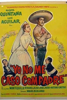 Yo No Me Caso Compadre (1960) afişi