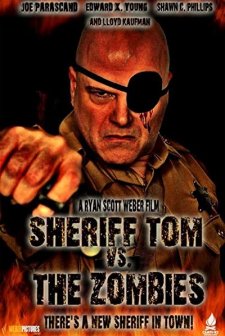 Sheriff Tom Vs. The Zombies (2013) afişi
