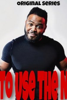 When to Use the N Word (2021) afişi