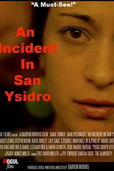 An Incident in San Ysidro (2013) afişi