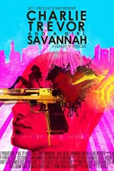 Charlie, Trevor and a Girl Savannah (2015) afişi