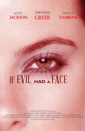 If Evil Had a Face afişi