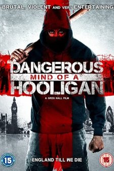 Dangerous Mind of a Hooligan (2014) afişi