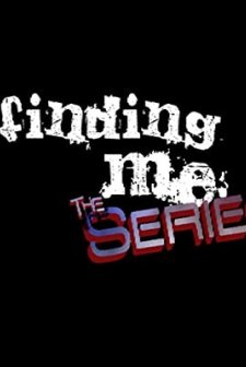 Finding Me the Series (2012) afişi