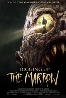 Digging Up the Marrow (2014) afişi