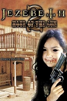 Jezebeth 2 Hour of the Gun (2015) afişi