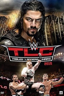 WWE TLC Tables, Ladders & Chairs (2015) afişi