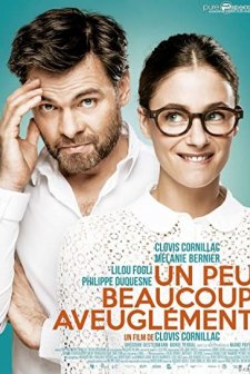 Un peu, beaucoup, aveuglément! (2015) afişi