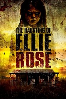 The Haunting of Ellie Rose (2015) afişi