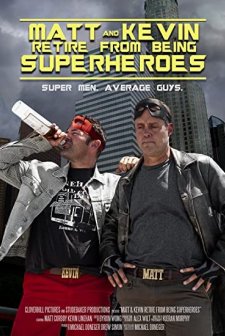Matt & Kevin Retire from Being Superheroes (2015) afişi