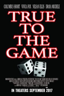 True to the Game (2017) afişi