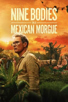 Nine Bodies in a Mexican Morgue (2025) afişi