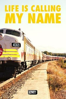 Life Is Calling My Name  (2008) afişi