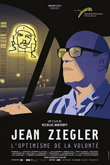 Jean Ziegler, l'optimisme de la volonté (2016) afişi