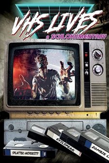 VHS Lives: A Schlockumentary  (2017) afişi