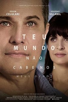 Teu Mundo não cabe nos Meus Olhos (2018) afişi