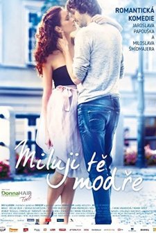 Miluji te modre  (2017) afişi