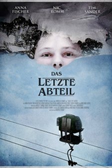 Das letzte Abteil (2016) afişi