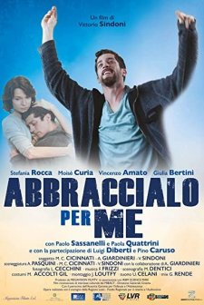 Abbraccialo per me (2016) afişi