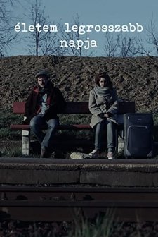 Életem legrosszabb napja  (2017) afişi