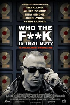 Who the Fuck is That Guy? The Fabulous Journey of Michael Alago (2017) afişi