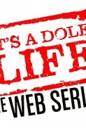It's a Dole Life (2014) afişi