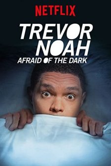 Trevor Noah: Afraid of the Dark (2017) afişi