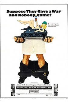Suppose They Gave A War And Nobody Came? (1970) afişi