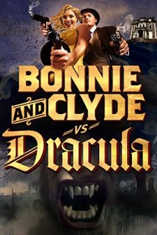Bonnie & Clyde Vs. Dracula (2008) afişi