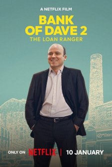 Bank of Dave 2 : The Loan Ranger (2025) afişi