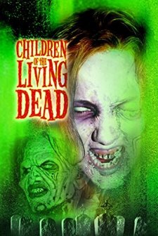 Children Of The Living Dead (2001) afişi