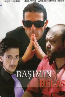 Başımın Belası (2007) afişi