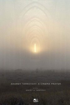 Andrey Tarkovsky: A Cinema Prayer (2019) afişi