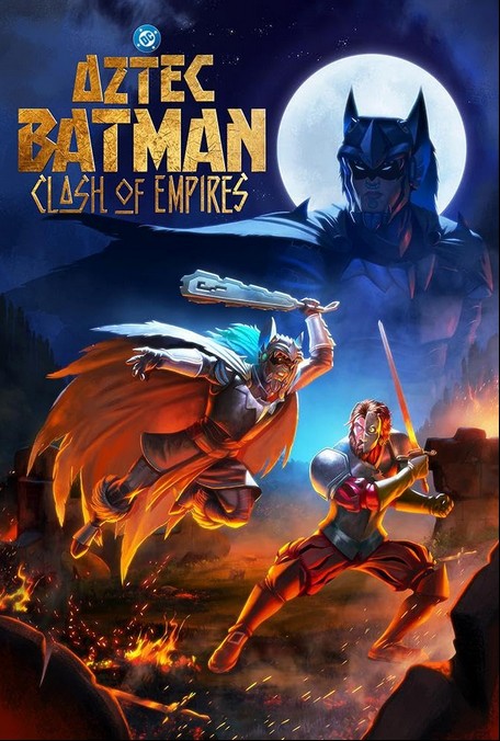 Batman Azteca: Choque De Imperios (2025) afişi
