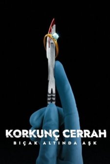 Korkunç Cerrah: Bıçak Altında Aşk (2023) afişi