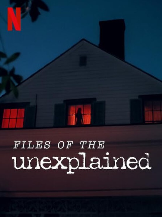 Files of the Unexplained (2024) afişi