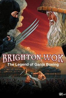 Brighton Wok: The Legend of Ganja Boxing (2008) afişi