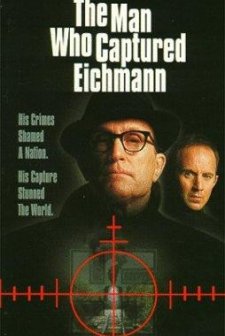 The Man Who Captured Eichmann (1996) afişi
