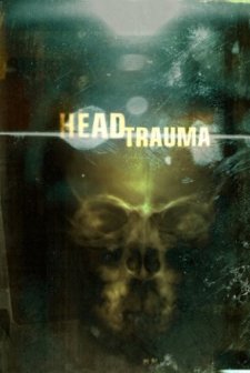 Head Trauma (2006) afişi
