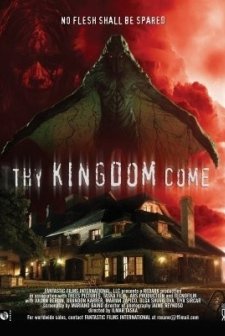Thy Kingdom Come (2008) afişi