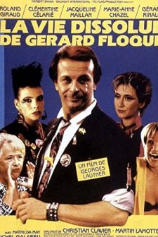 La Vie Dissolue De Gérard Floque (1986) afişi
