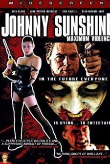 Johnny Sunshine Maximum Violence (2008) afişi