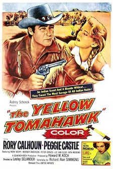 The Yellow Tomahawk (1954) afişi